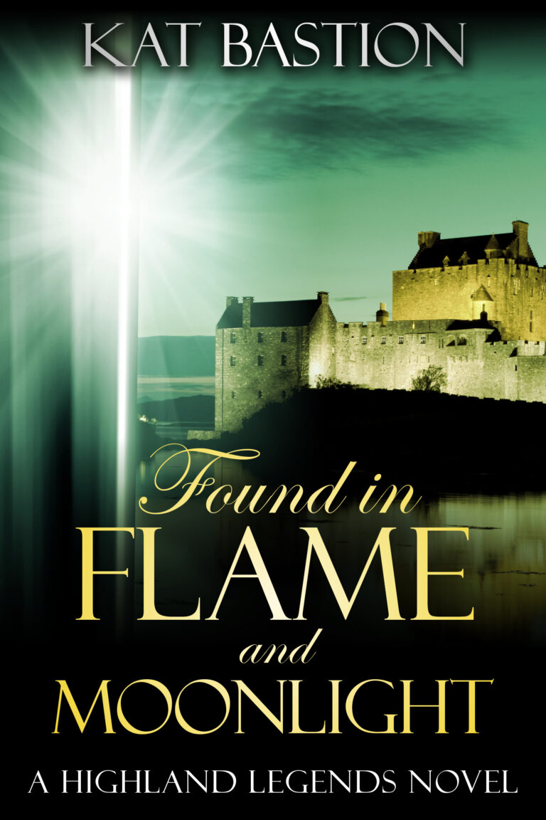 Cover of book four in Kat Bastion's Award-winning Highland Legends series, Found in Flame and Moonlight, with sunlight glinting off the edge of a sword on the left foreground behind yellow book title, dark loch and Scottish Highlands castle in midground, dark clouds in sky and mountains along horizon