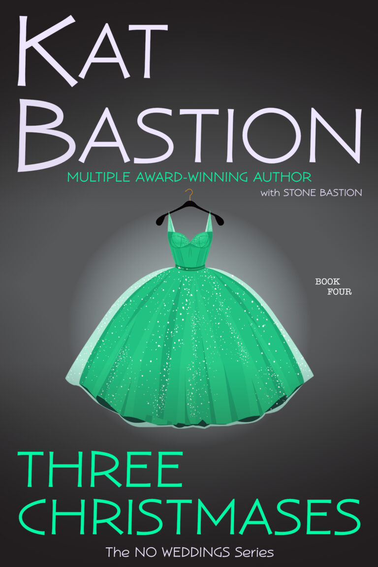 Kat Bastion Multiple Award-winning Author with Stone Bastion cover on gray background with Three Christmases in Bright Green Title is Book Four in the No Weddings series black hangar holding gown with translucent green straps and fitted bustier top and flaring long skirt with white sparkles glowing with backlit spotlight